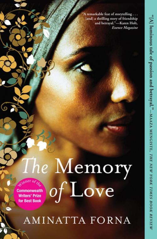 Cover of the book The Memory of Love by Aminatta Forna, Grove Atlantic