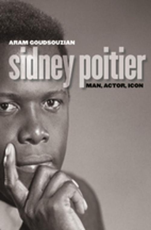 Cover of the book Sidney Poitier by Aram Goudsouzian, The University of North Carolina Press