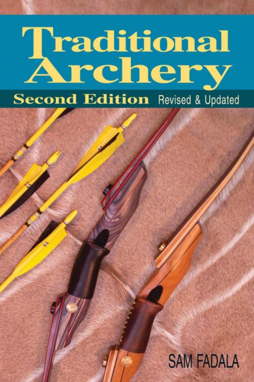 Cover of the book Traditional Archery by Sam Fadala, Stackpole Books