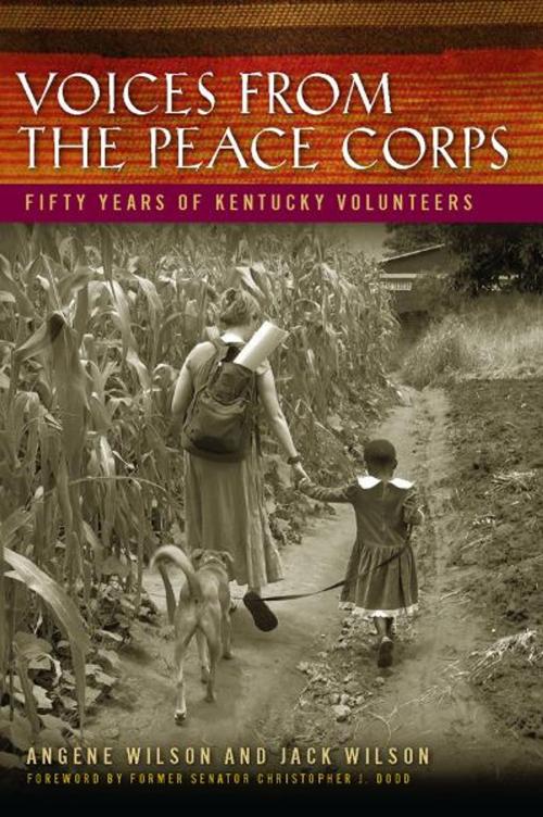 Cover of the book Voices from the Peace Corps by Angene Wilson, Jack Wilson, The University Press of Kentucky