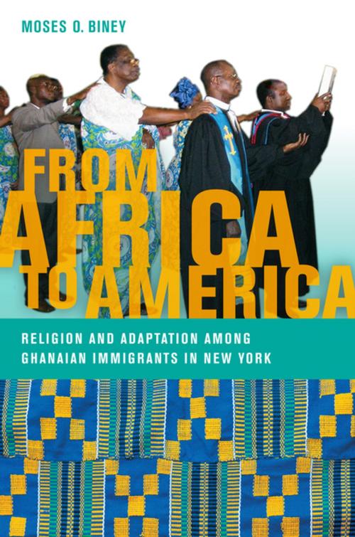Cover of the book From Africa to America by Moses  O. Biney, NYU Press