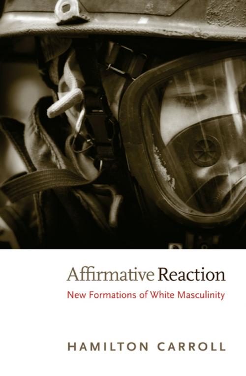 Cover of the book Affirmative Reaction by Hamilton Carroll, Donald E. Pease, Duke University Press