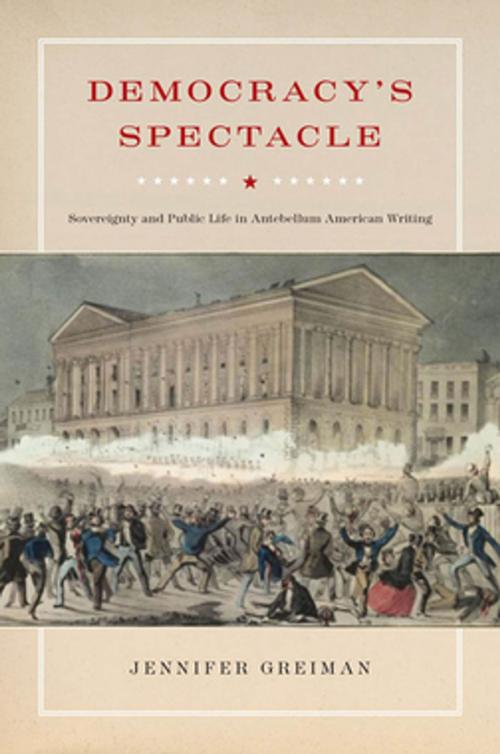 Cover of the book Democracy's Spectacle by Jennifer Greiman, Fordham University Press