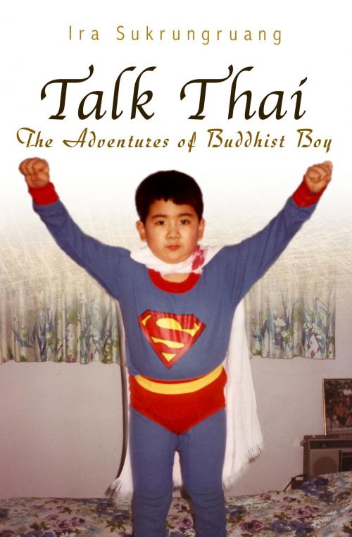 Cover of the book Talk Thai by Ira Sukrungruang, University of Missouri Press