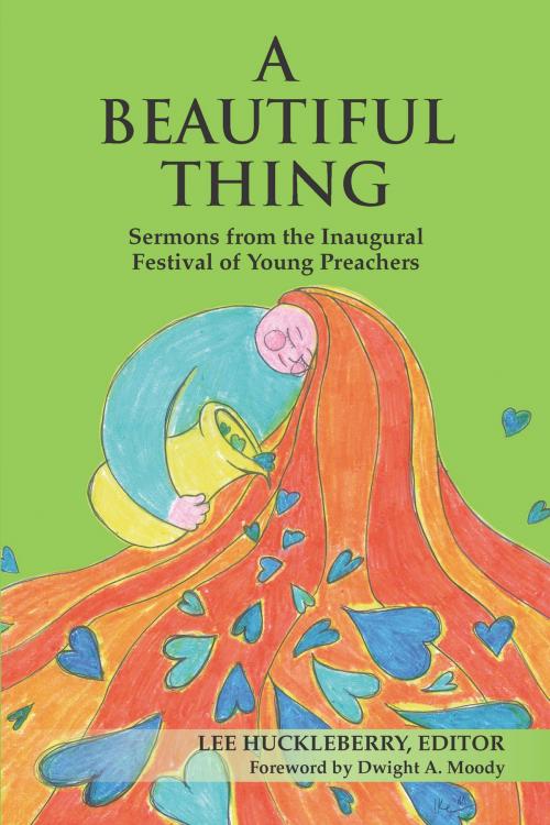 Cover of the book A Beautiful Thing by , Chalice Press
