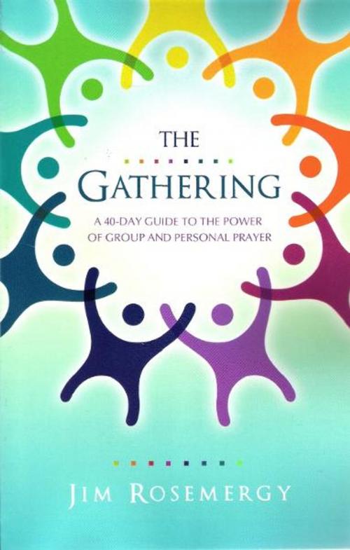 Cover of the book The Gathering by Jim Rosemergy, Unity Books