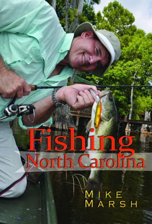 Cover of the book Fishing North Carolina by Mike Marsh, Blair