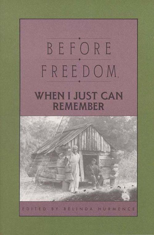 Cover of the book Before Freedom, When I Just Can Remember by , Blair