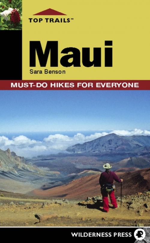 Cover of the book Top Trails: Maui by Sara Benson, Wilderness Press