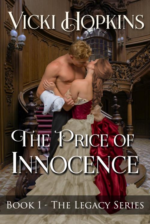 Cover of the book The Price of Innocence by Vicki Hopkins, Vicki Hopkins