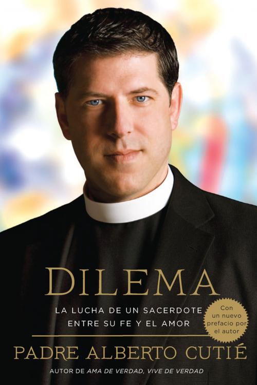 Cover of the book Dilema (Spanish Edition) by Padre Alberto Cutie, Penguin Publishing Group