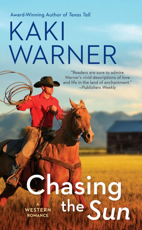 Cover of the book Chasing the Sun by Kaki Warner, Penguin Publishing Group