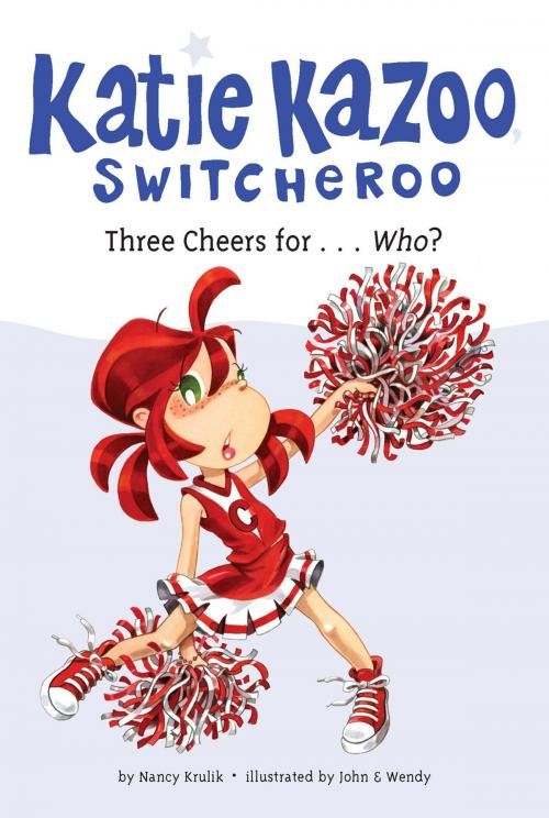 Cover of the book Three Cheers for...Who? #35 by Nancy Krulik, Penguin Young Readers Group