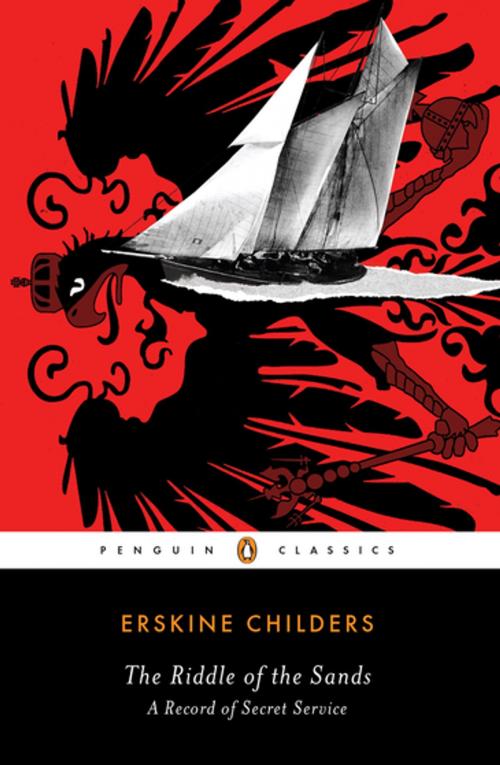 Cover of the book The Riddle of the Sands by Erskine Childers, Penguin Publishing Group