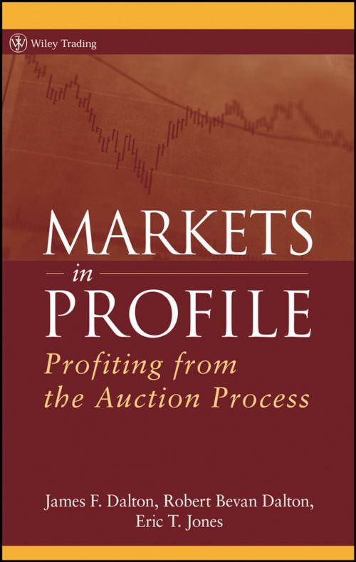 Cover of the book Markets in Profile by James F. Dalton, Robert B. Dalton, Eric T. Jones, Wiley