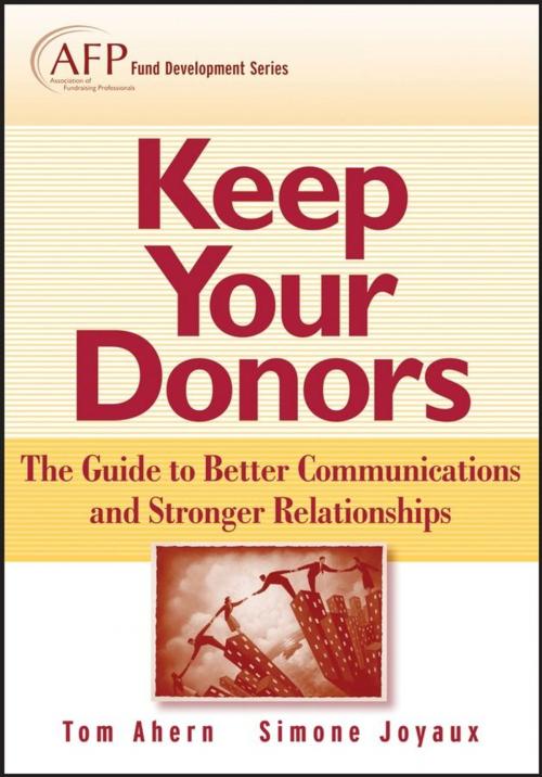 Cover of the book Keep Your Donors by Tom Ahern, Simone P. Joyaux, Wiley