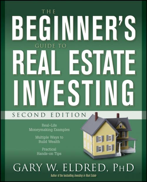 Cover of the book The Beginner's Guide to Real Estate Investing by Gary W. Eldred, Wiley