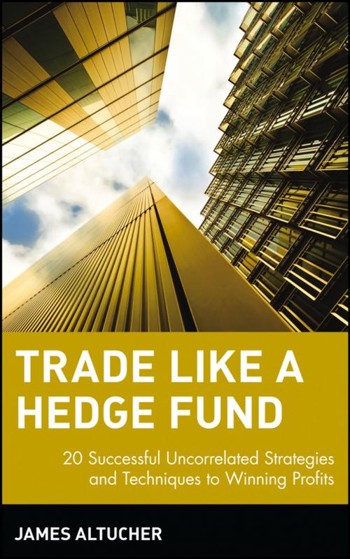 Cover of the book Trade Like a Hedge Fund by James Altucher, Wiley