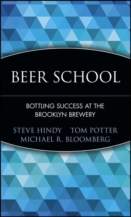 Cover of the book Beer School by Steve Hindy, Tom Potter, Wiley