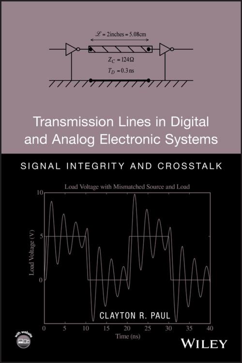 Cover of the book Transmission Lines in Digital and Analog Electronic Systems by Clayton R. Paul, Wiley