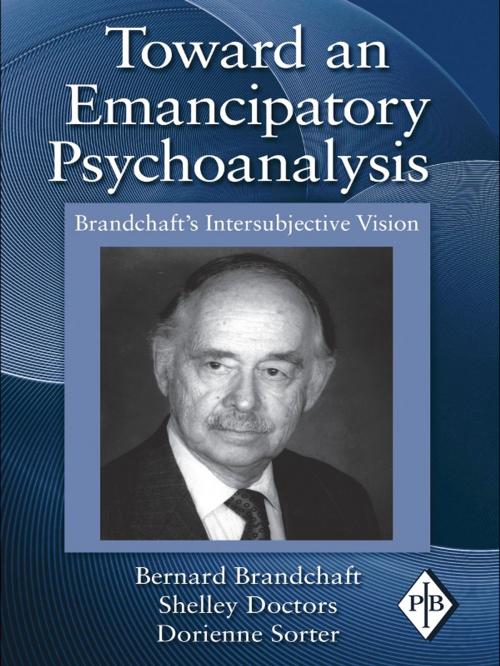 Cover of the book Toward an Emancipatory Psychoanalysis by Bernard Brandchaft, Shelley Doctors, Dorienne Sorter, Taylor and Francis
