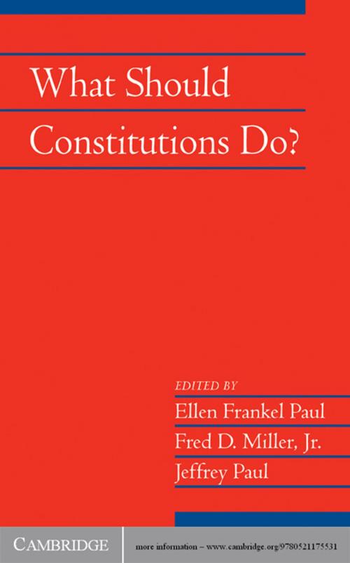 Cover of the book What Should Constitutions Do? by , Cambridge University Press