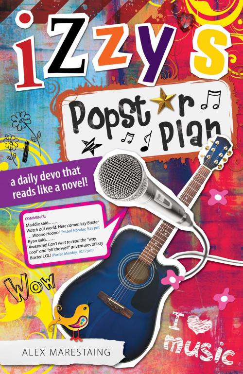 Cover of the book Izzy's Popstar Plan by Alex Marestaing, Thomas Nelson