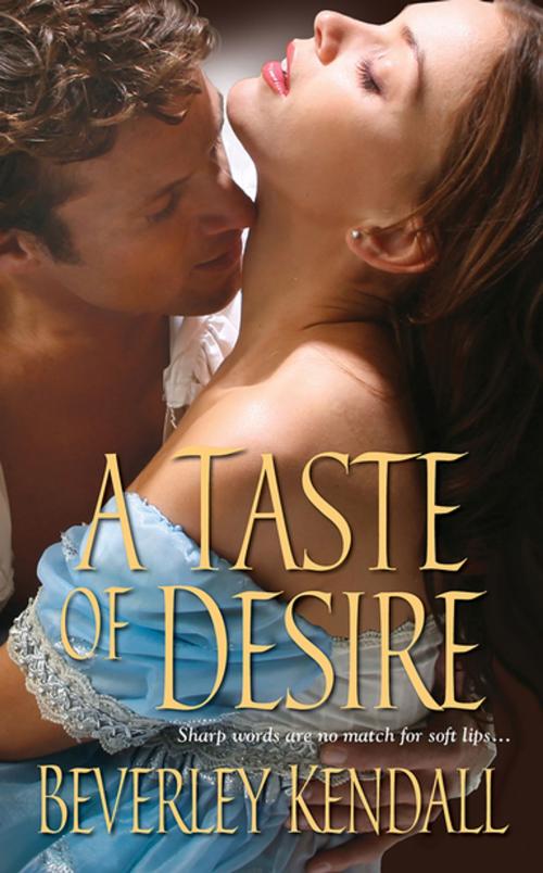 Cover of the book A Taste of Desire by Beverley Kendall, Zebra Books