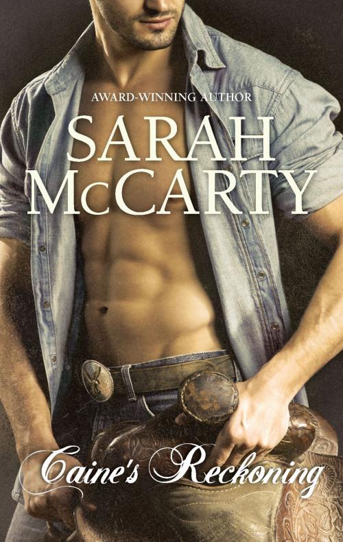 Cover of the book Caine's Reckoning by Sarah McCarty, HQN Books
