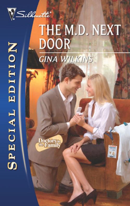 Cover of the book The M.D. Next Door by Gina Wilkins, Silhouette