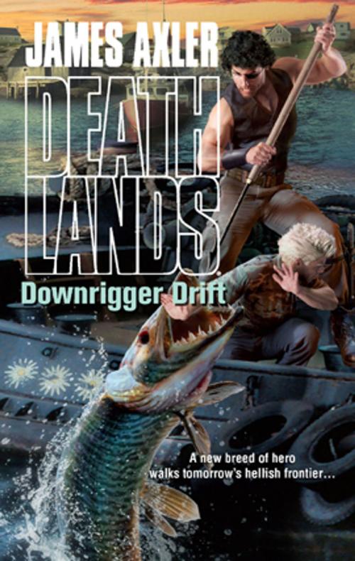 Cover of the book Downrigger Drift by James Axler, Worldwide Library