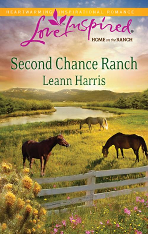 Cover of the book Second Chance Ranch by Leann Harris, Steeple Hill