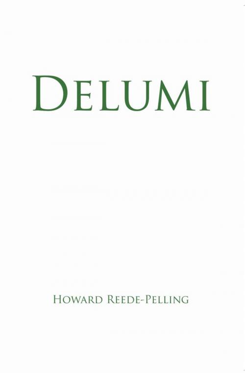 Cover of the book Delumi by Howard Reede-Pelling, Trafford Publishing