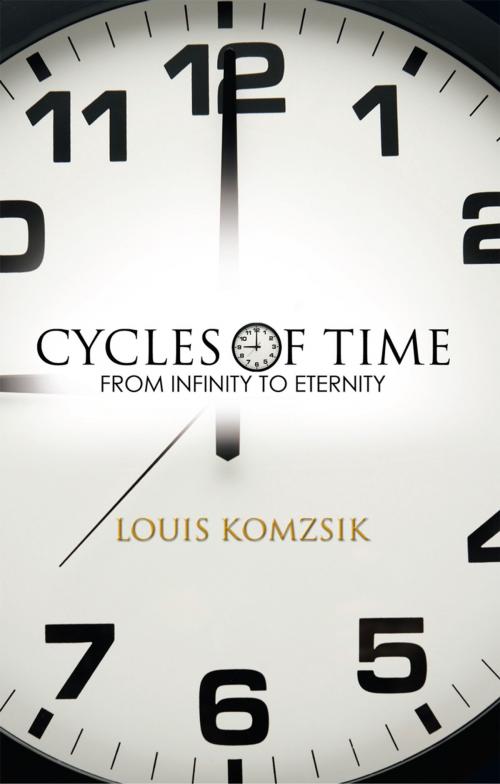 Cover of the book Cycles of Time by Louis Komzsik, Trafford Publishing