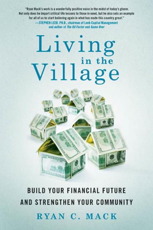 Cover of the book Living in the Village by Ryan C. Mack, St. Martin's Press