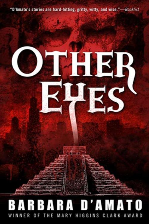 Cover of the book Other Eyes by Barbara D'Amato, Tom Doherty Associates