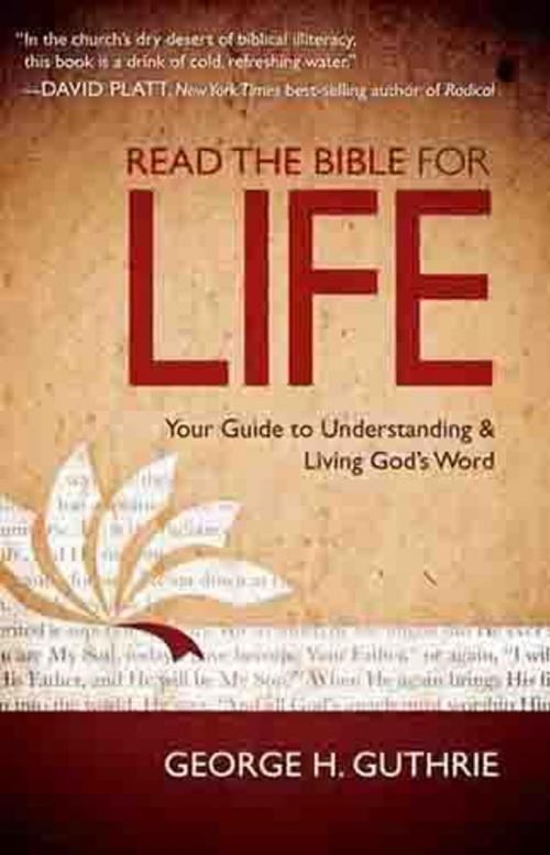 Cover of the book Read the Bible for Life by George Guthrie, B&H Publishing Group