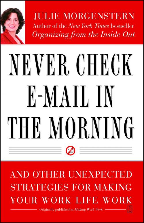 Cover of the book Never Check E-Mail In the Morning by Julie Morgenstern, Touchstone
