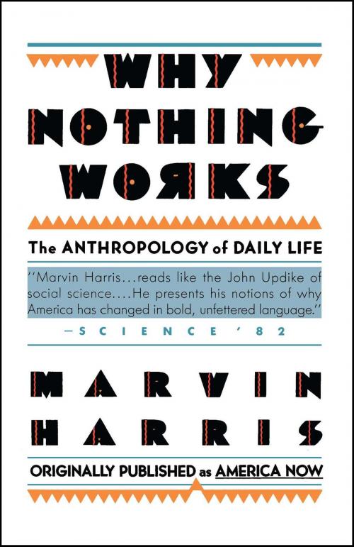 Cover of the book Why Nothing Works by Marvin Harris, Touchstone