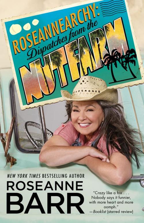 Cover of the book Roseannearchy by Roseanne Barr, Gallery Books