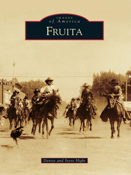 Cover of the book Fruita by Denise Hight, Steve Hight, Arcadia Publishing Inc.
