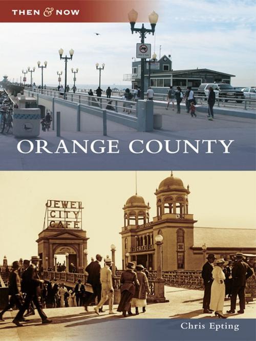Cover of the book Orange County by Chris Epting, Arcadia Publishing Inc.