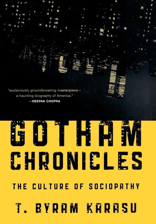 Cover of the book Gotham Chronicles by T. Byram Karasu, Rowman & Littlefield Publishers