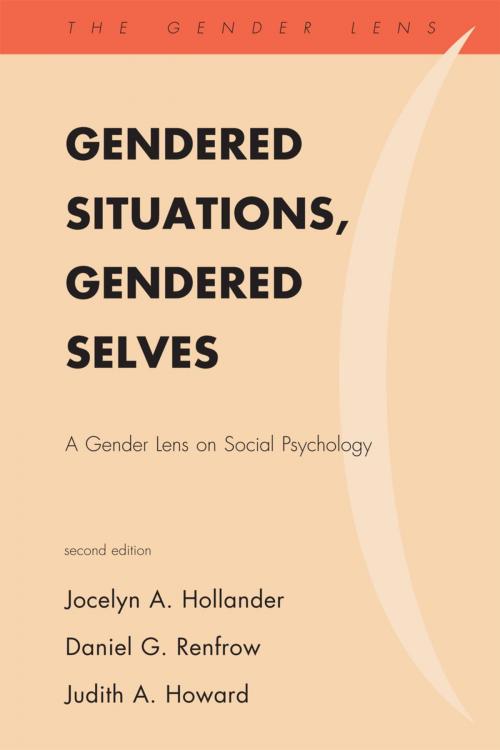 Cover of the book Gendered Situations, Gendered Selves by Jocelyn A. Hollander, Daniel G. Renfrow, Judith A. Howard, Rowman & Littlefield Publishers