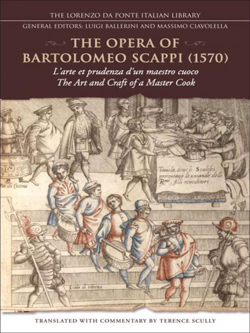 Cover of the book The Opera of Bartolomeo Scappi (1570) by Terence Scully, University of Toronto Press, Scholarly Publishing Division