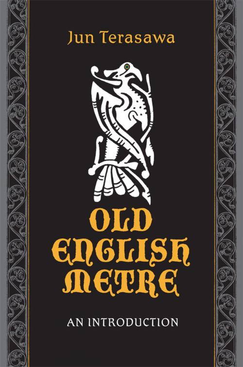 Cover of the book Old English Metre by Jun Terasawa, University of Toronto Press, Scholarly Publishing Division