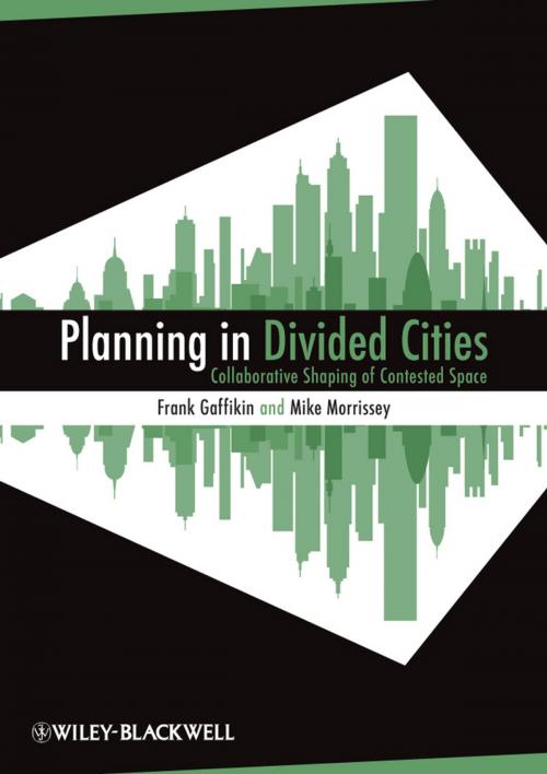 Cover of the book Planning in Divided Cities by Frank Gaffikin, Mike Morrissey, Wiley