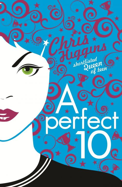 Cover of the book A Perfect 10 by Chris Higgins, Hachette Children's