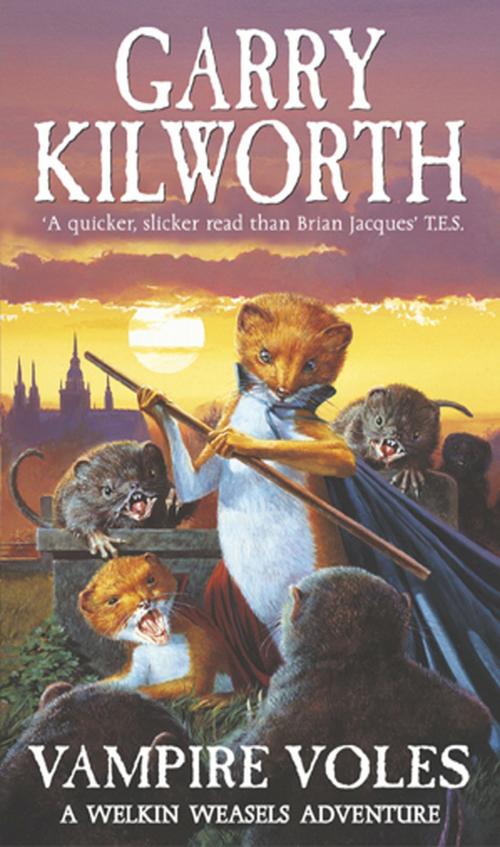 Cover of the book Welkin Weasels (5): Vampire Voles by Garry Kilworth, RHCP