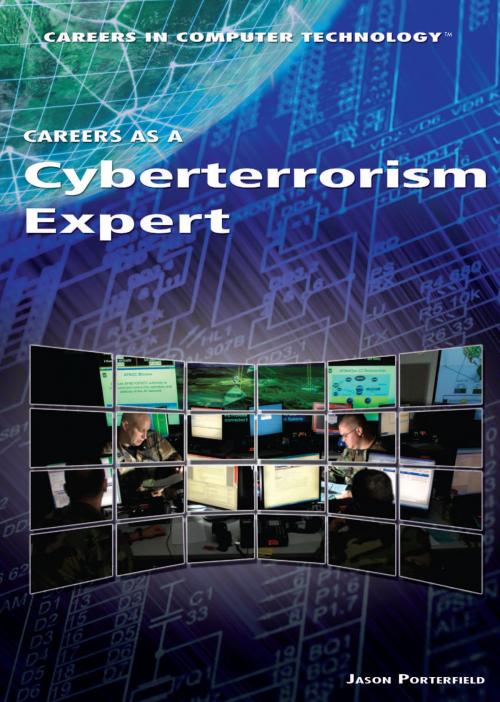 Cover of the book Careers as a Cyberterrorism Expert by Jason Porterfield, The Rosen Publishing Group, Inc